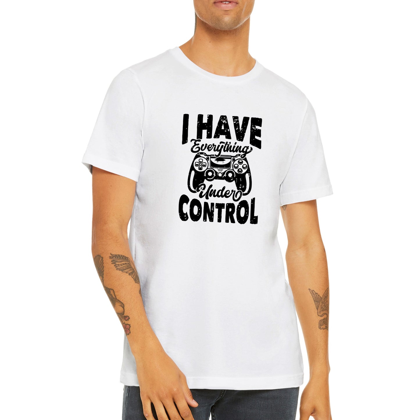 I have everything under control T-shirt