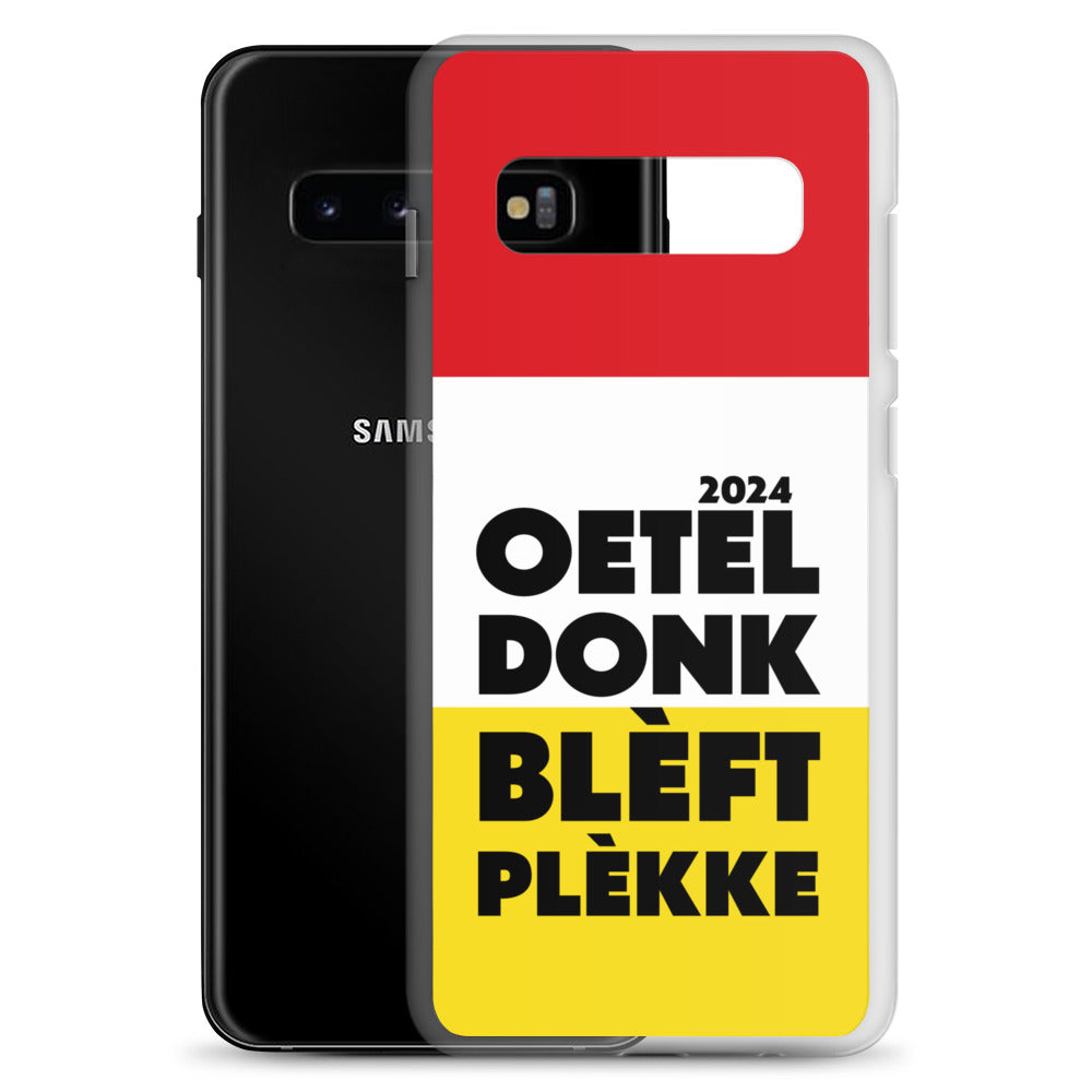 Oeteldonk Blèft Plèkke 2024 Samsung Hoesje