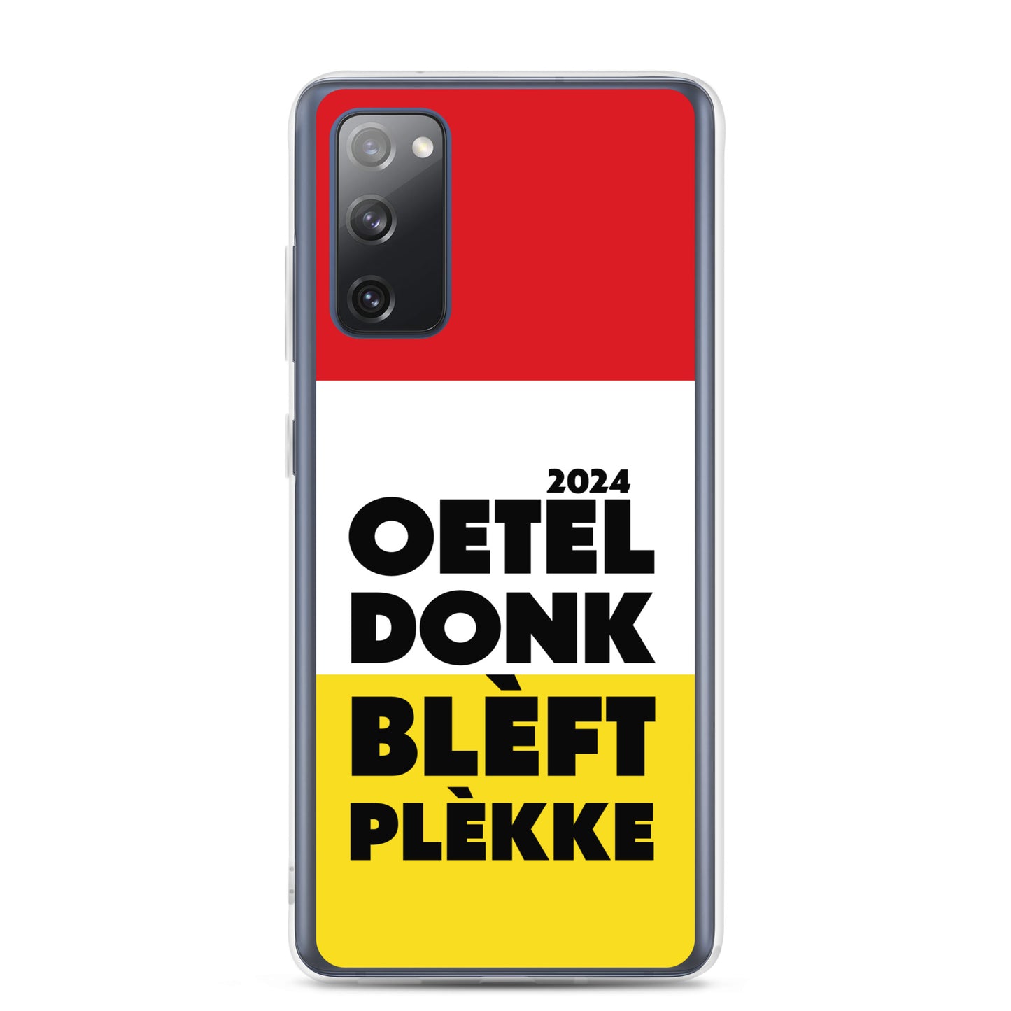 Oeteldonk Blèft Plèkke 2024 Samsung Hoesje