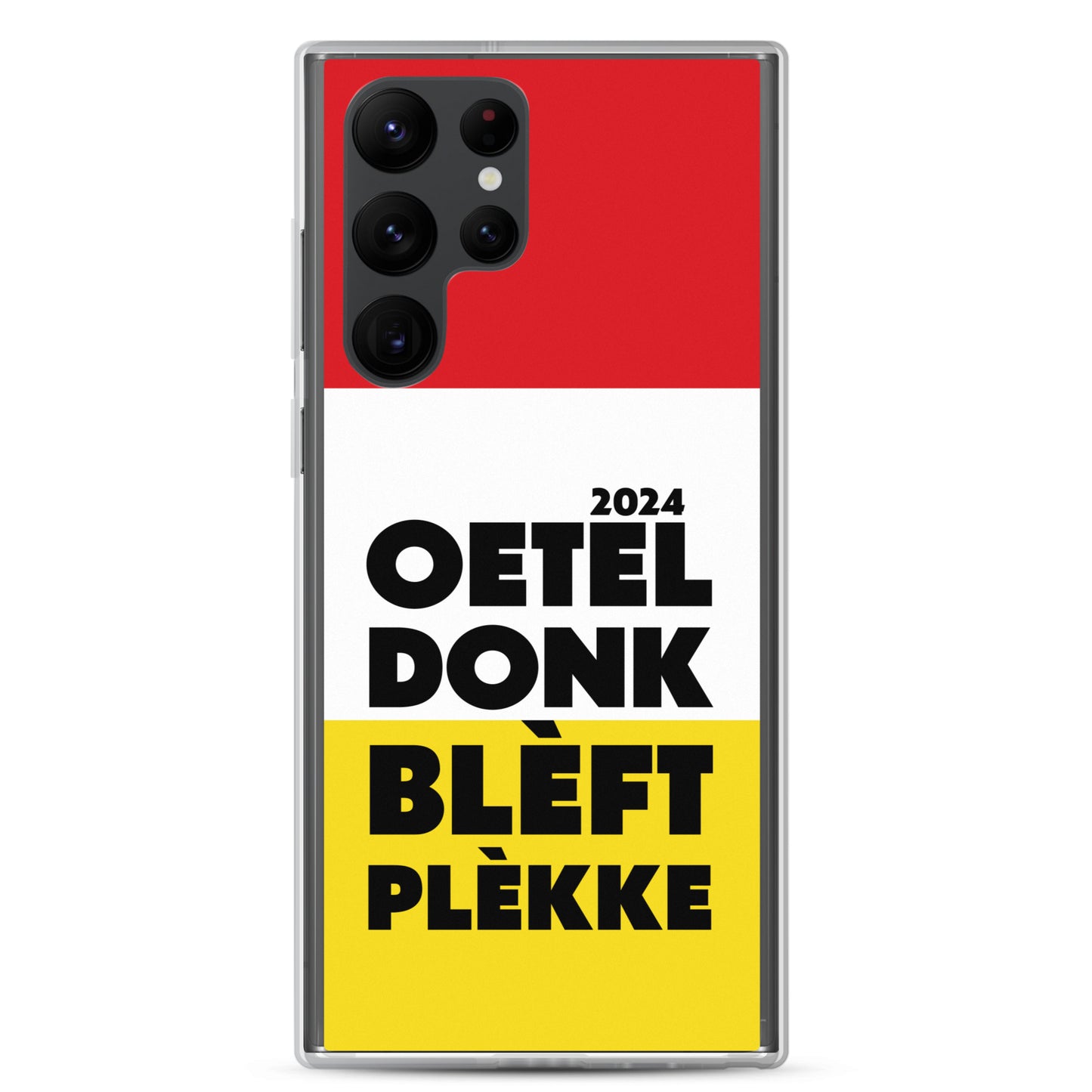 Oeteldonk Blèft Plèkke 2024 Samsung Hoesje