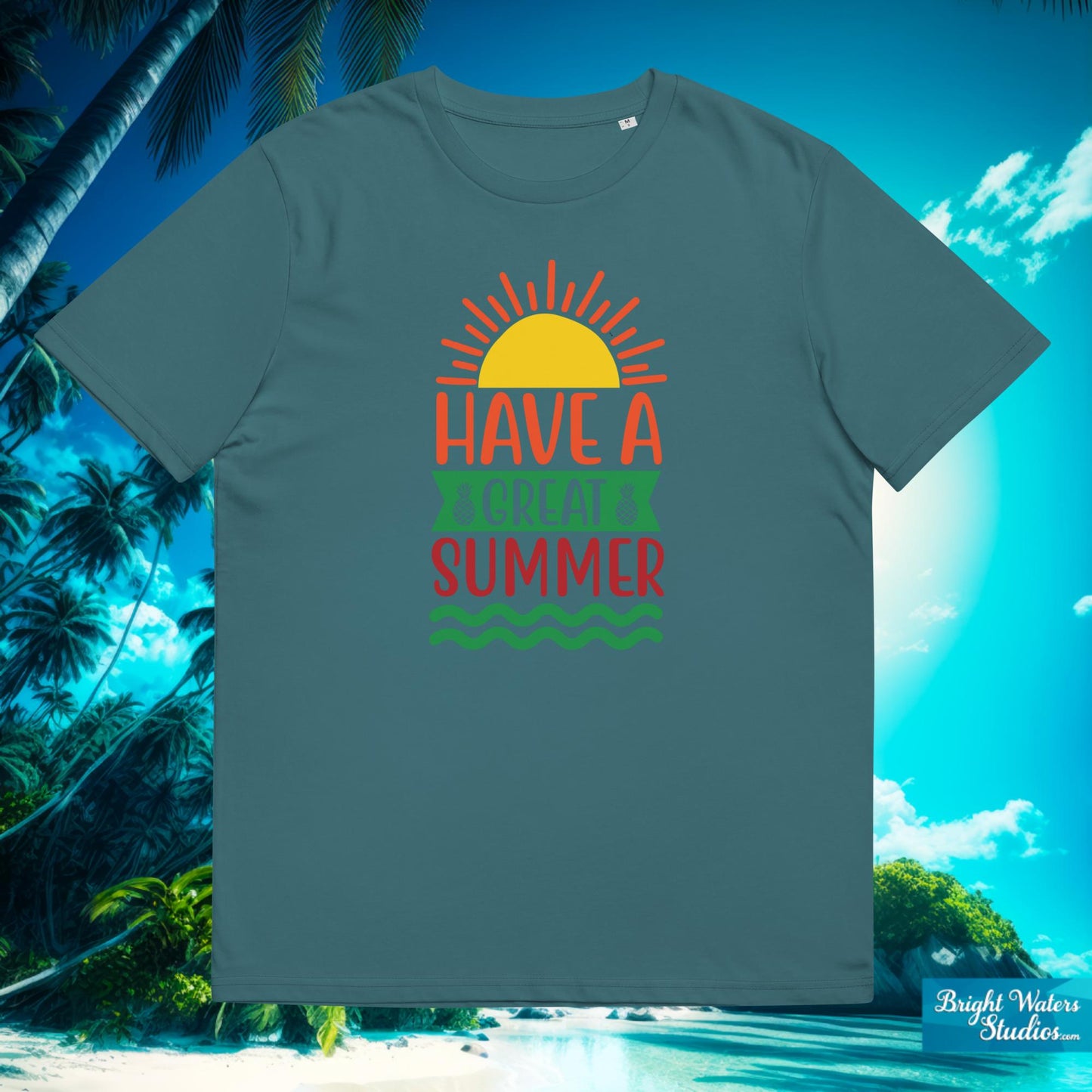 Have a Great Summer T-Shirt