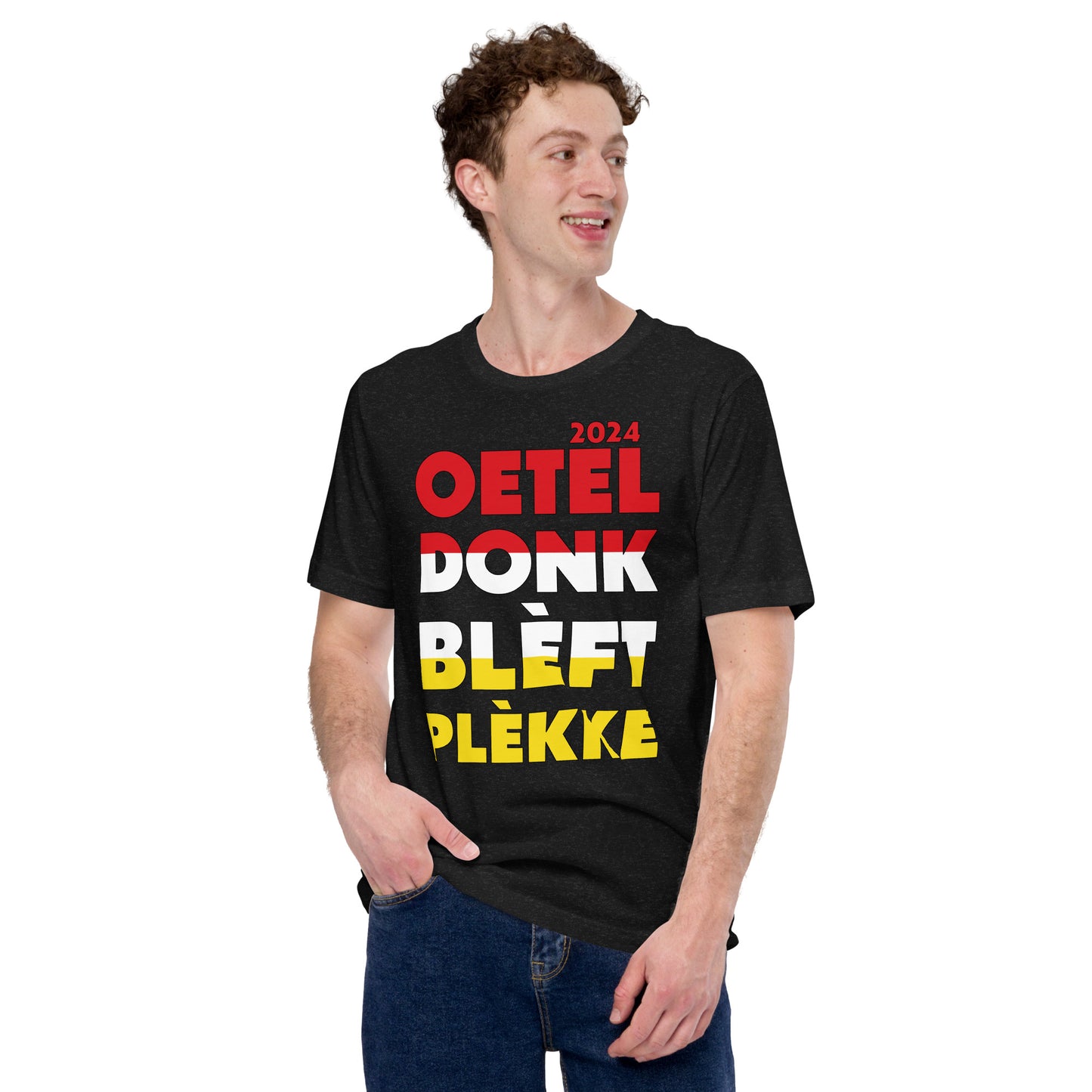 Oeteldonk Blèft Plèkke 2024 Uniseks T-shirt